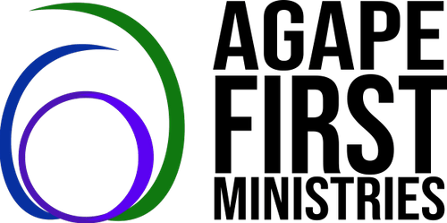 Agape First Ministries